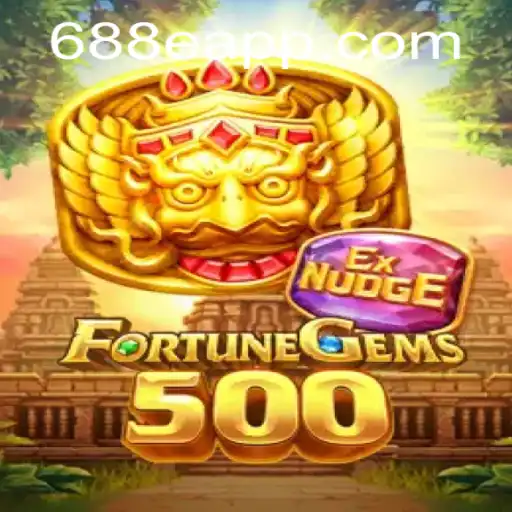 Discover the Thrills of FortuneGems500 at 688e.com
