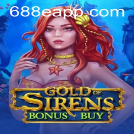 Gold of Sirens Bonus Buy: Dive into an Epic Gaming Adventure with 688e.com
